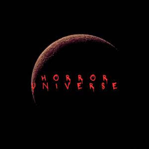 Horror Universe | Samstag 10.10.2026 19-21 Uhr